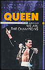 QUEEN  We Are The Champions